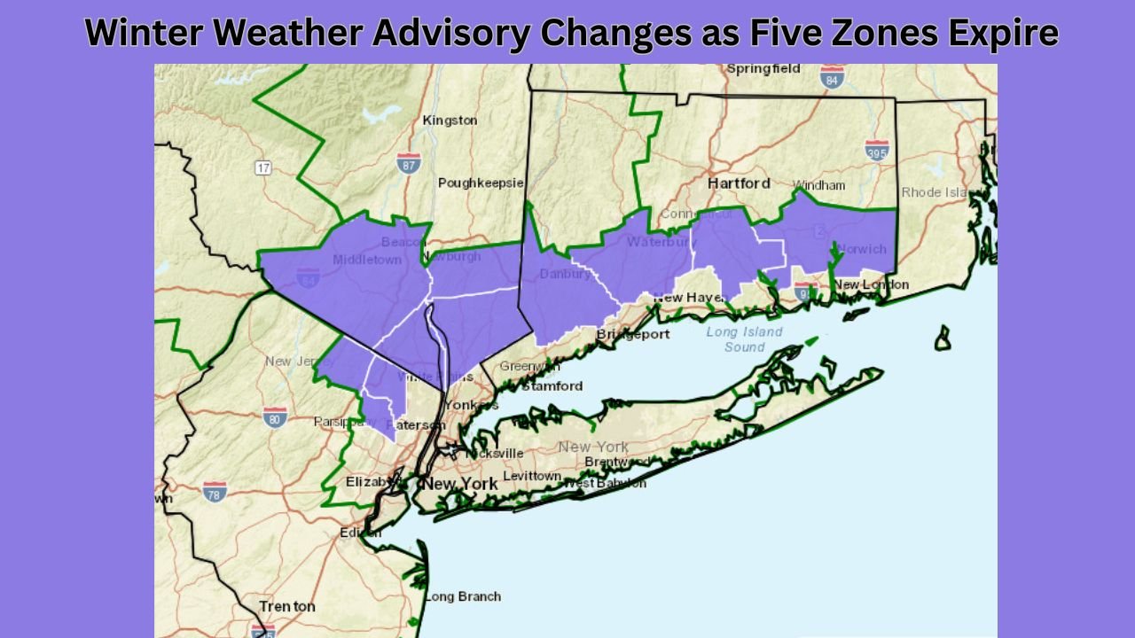Southern Connecticut and NYC Region See Winter Weather Advisory Changes as Five Zones Expire and Overnight Impacts Linger
